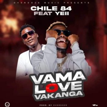 Chile 84 Ft. Yeii - Vama Love Vakanga Mp3 Download