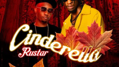 Rustar Ft Driemo - Cinderella Mp3 Download